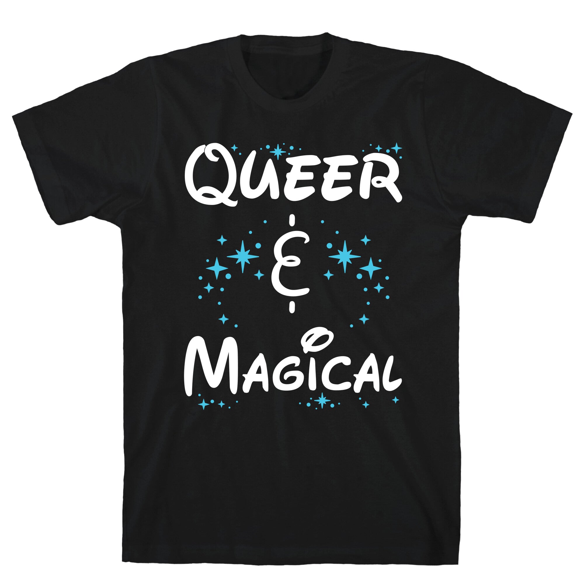 Queer and Magical T-Shirt